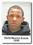 Offender Dante Maurice Echols